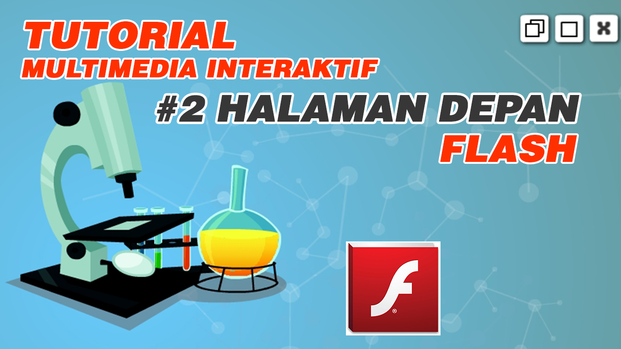 Download Source Code Multimedia Pembelajaran Interaktif Flash Gratis